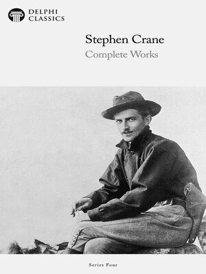 Delphi Complete Works of Stephen Crane (Illustrated) - ebook